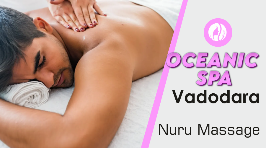 Nuru Massage in Vadodara